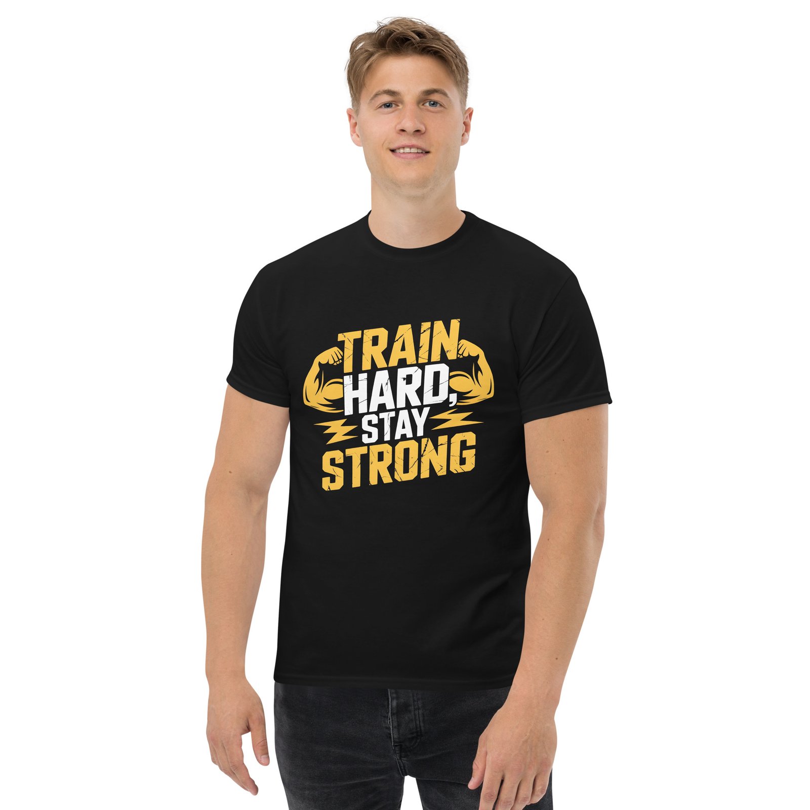 Train Hard, Stay Strong classic tee