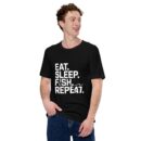 Eat. Sleep. Fish. Repeat. t-shirt
